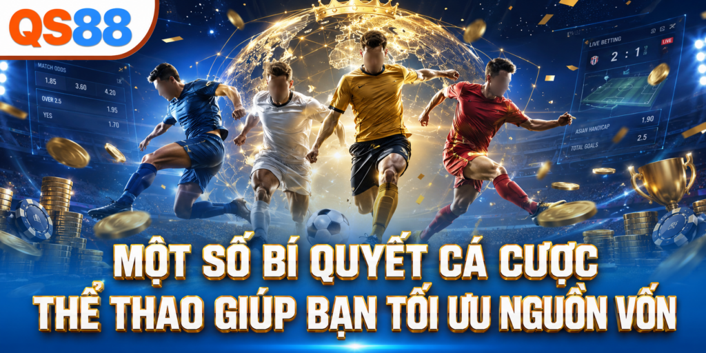 Một số bí quyết thể thao QS88