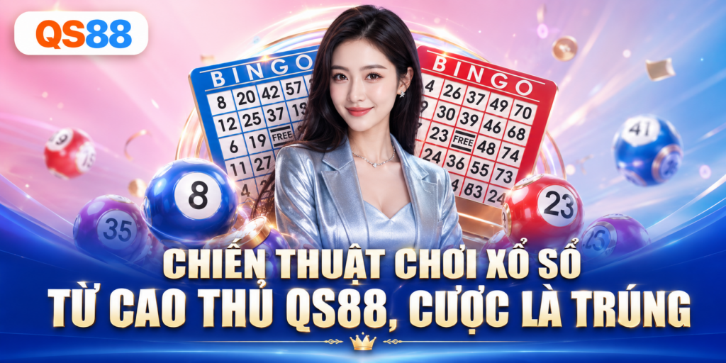 Chiến thuật chơi xổ số QS88