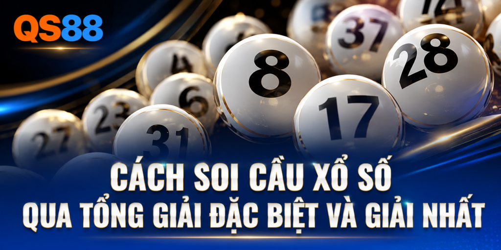 Cách soi cầu sổ xố QS88